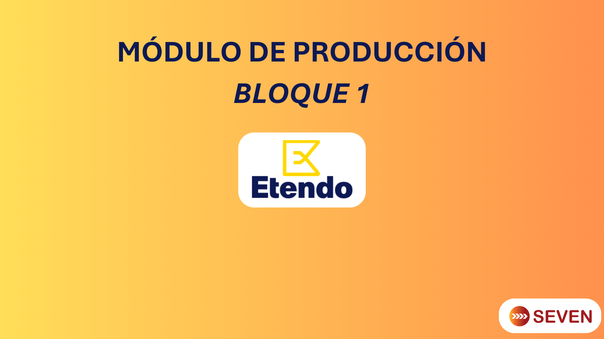 Módulo de Producción (I)